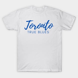 Toronto True Blues T-Shirt